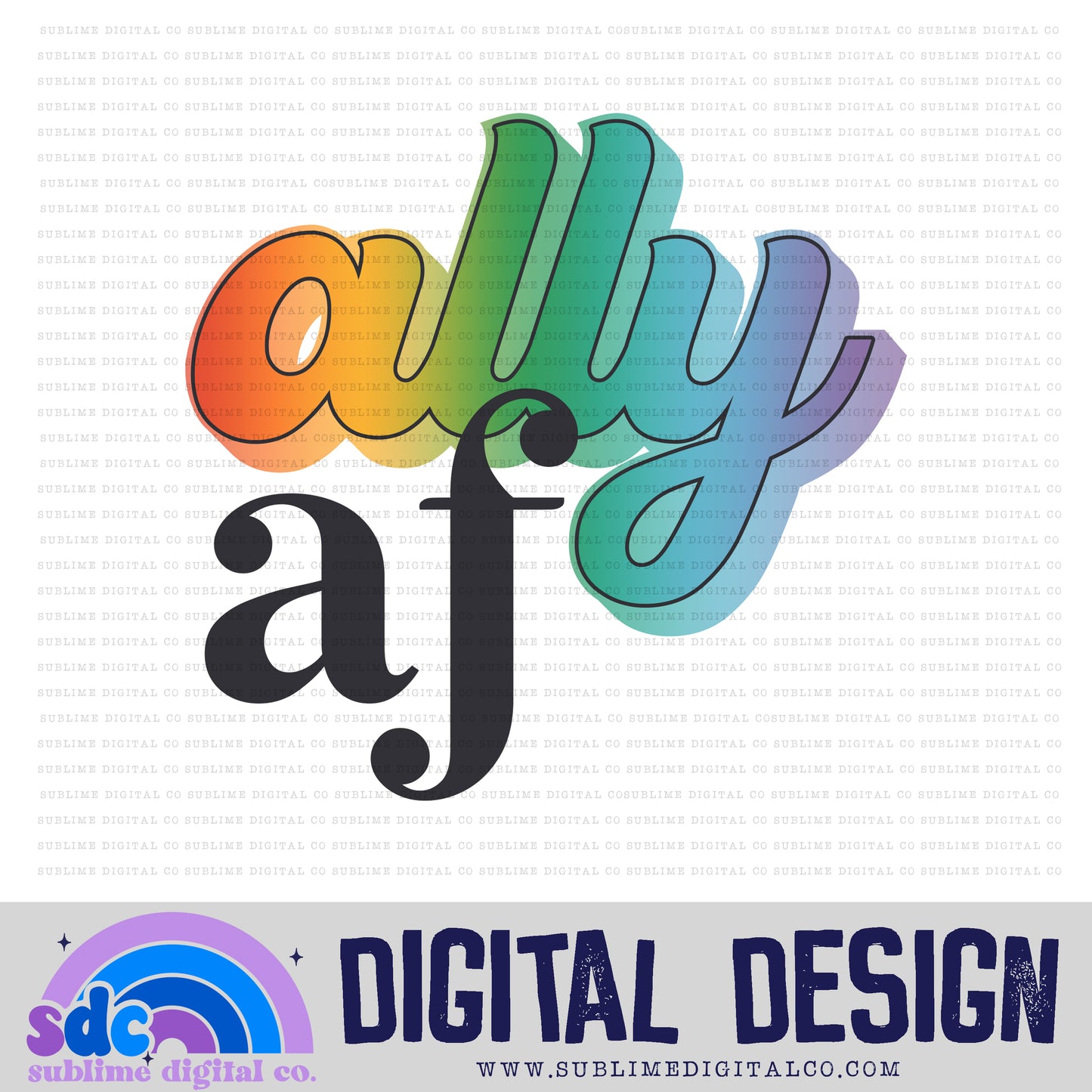 Ally Af • Pride • Instant Download • Sublimation Design