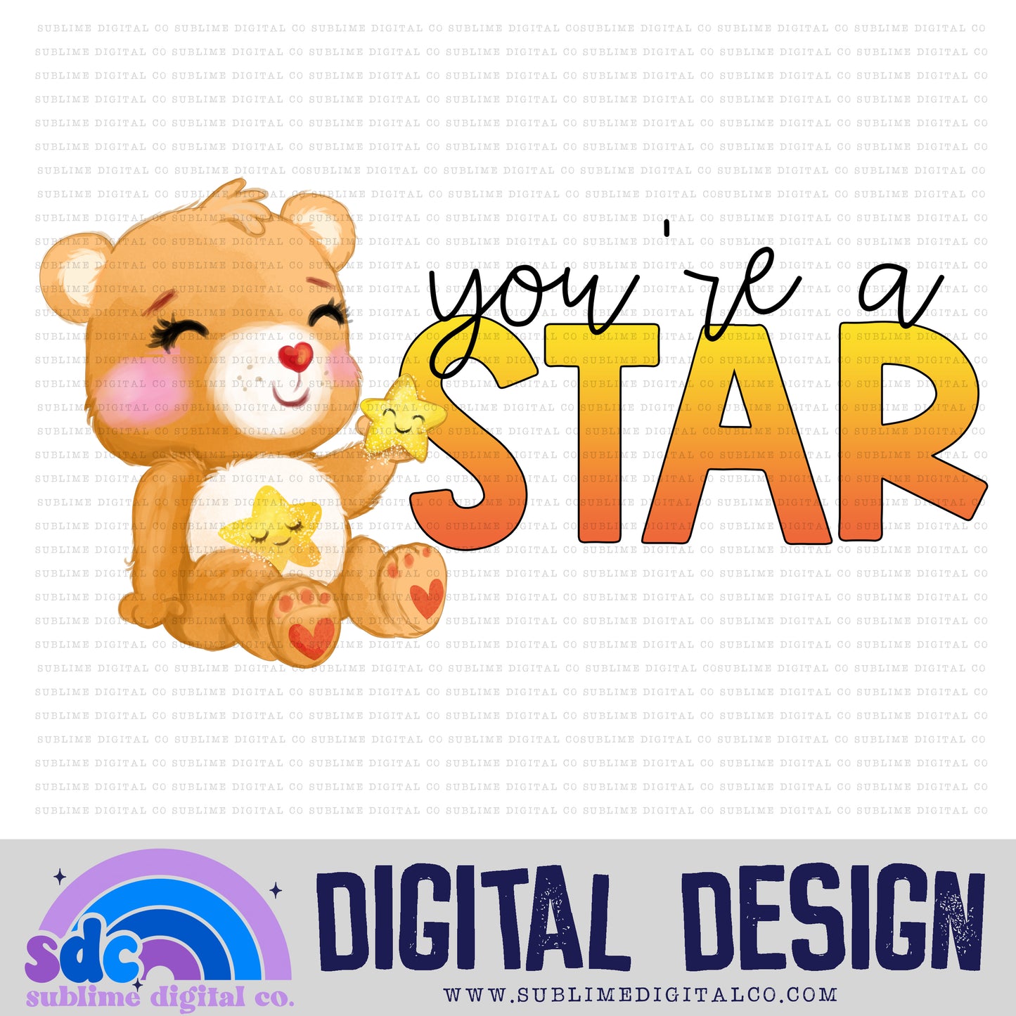 You're A Star • Rainbow Bears • Instant Download • Sublimation Design