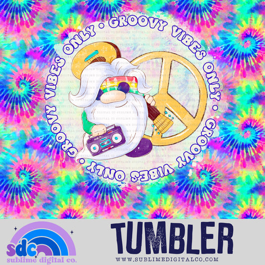 Groovy Vibes Only • Tie Dye Hippie • Tumbler Designs • Instant Download • Sublimation Design