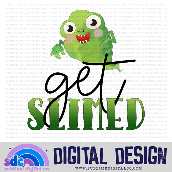 Get Slimed • Ghosts • Instant Download • Sublimation Design
