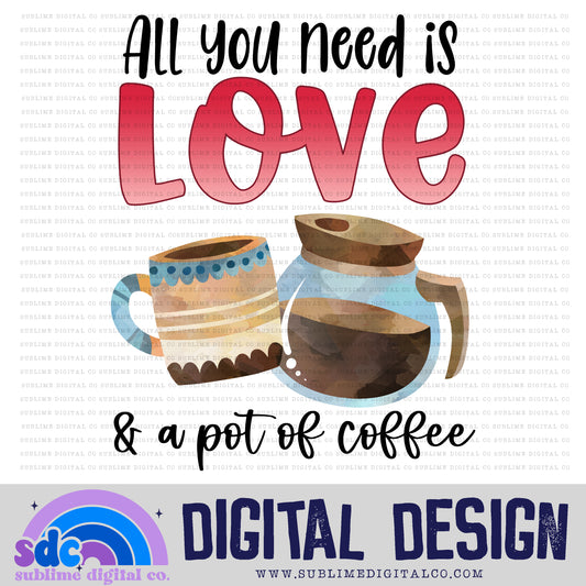 Love & a Pot of Coffee | Valentine's Day | Sublimation Design | Instant Download | PNG File