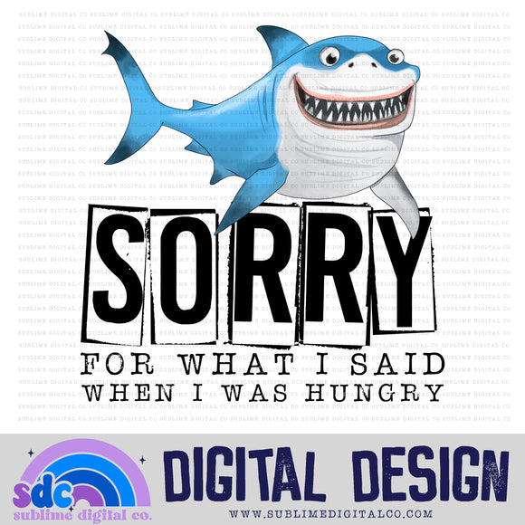 Sorry For What I Said • Sea Life • Instant Download • Sublimation Design