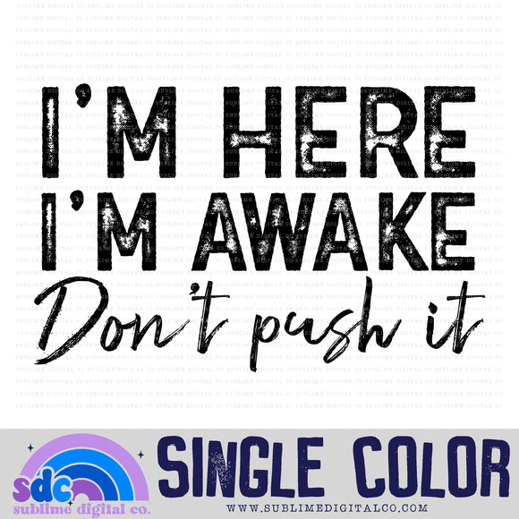 Don't Push It • Single Color • Snarky • Instant Download • Sublimation Design