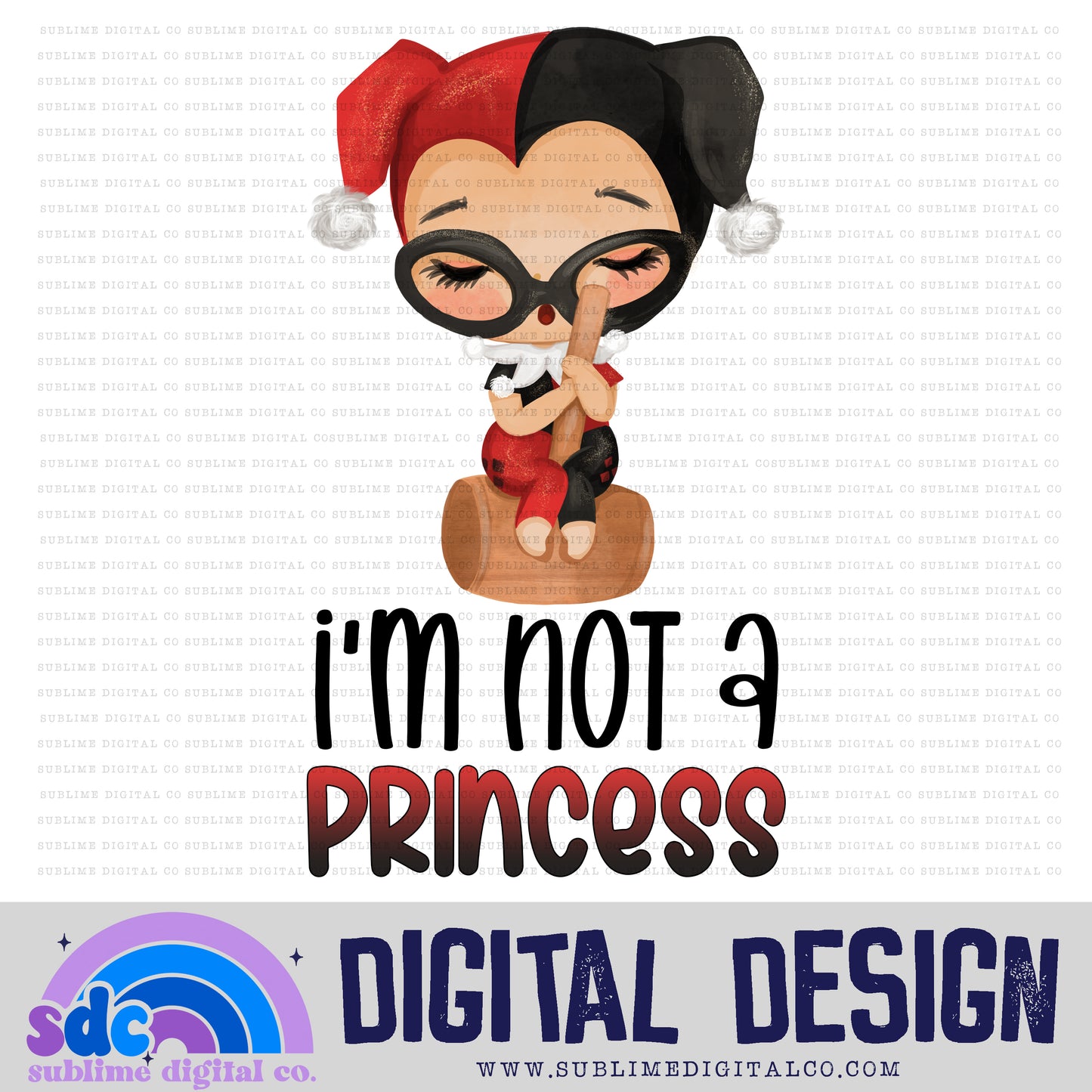 Not a Princess • Baby Heroes • Instant Download • Sublimation Design