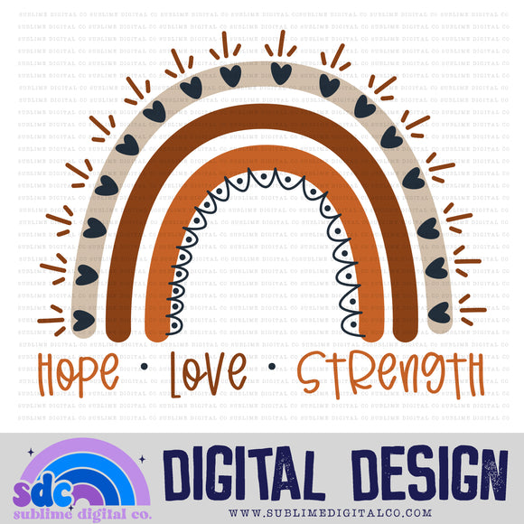 Hope Love Strength • Rainbows • Instant Download • Sublimation Design