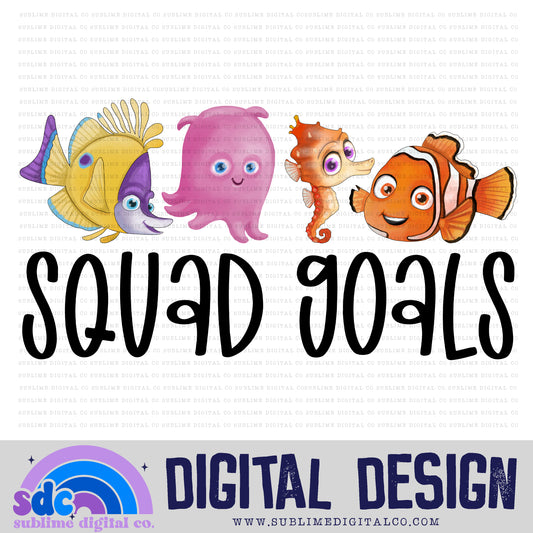 Squad Goals • Sea Life • Instant Download • Sublimation Design