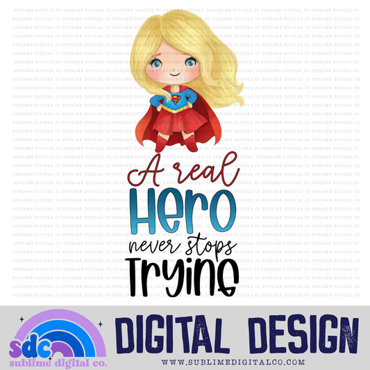 A Real Hero • Baby Heroes • Instant Download • Sublimation Design