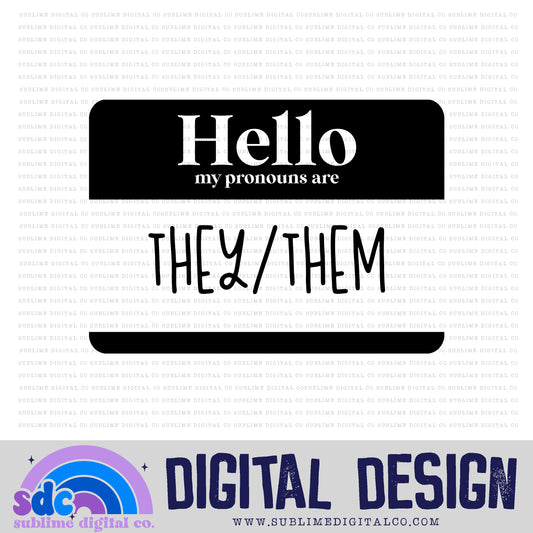 My Pronouns are They/Them • Pride • Instant Download • Sublimation Design