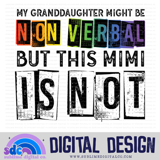 Nonverbal - Granddaughter/Mimi • Neurodivergent • Instant Download • Sublimation Design