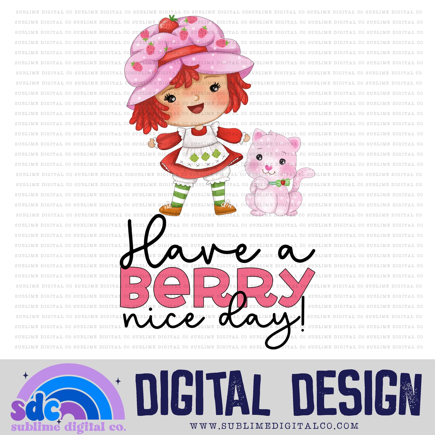 Berry Nice Day • Strawberry Girl • Instant Download • Sublimation Design