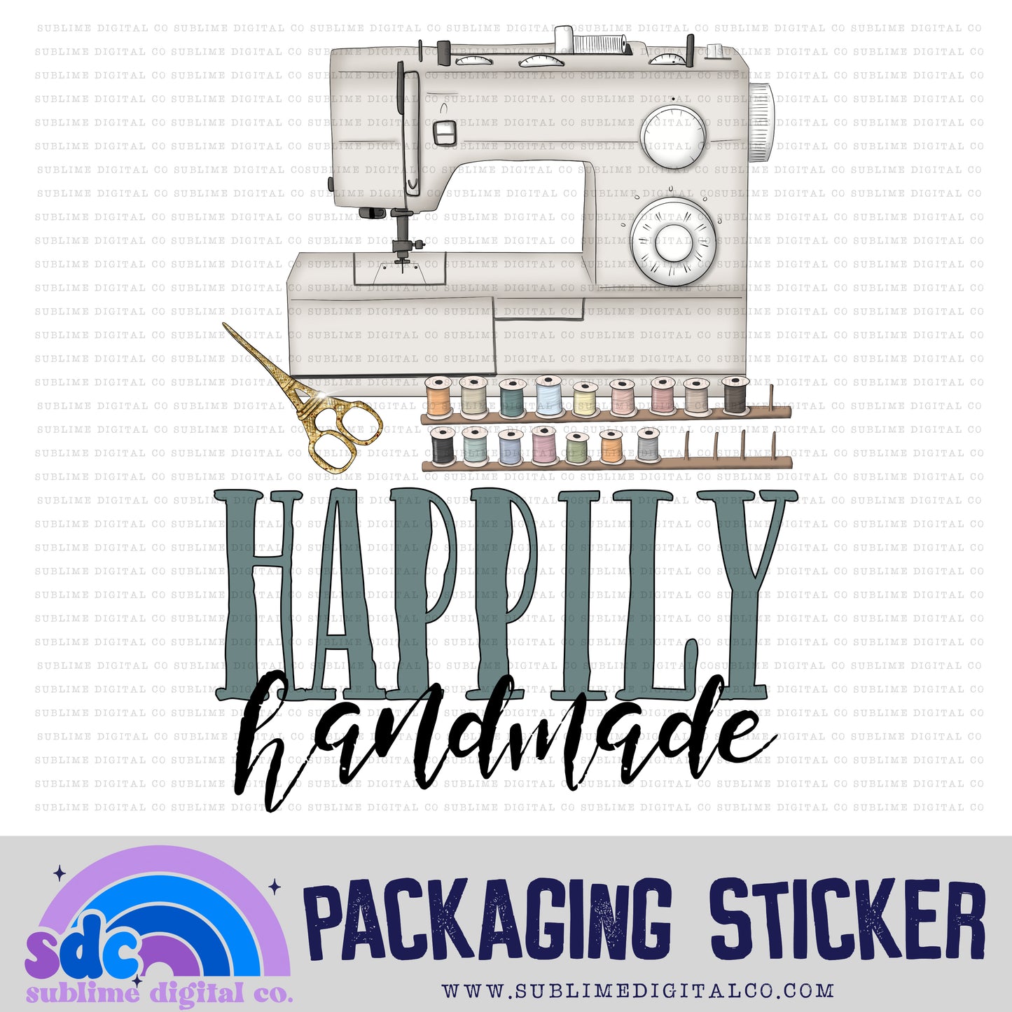 Happily Handmade - Sewing | Small Business Stickers | Digital Download | PNG File