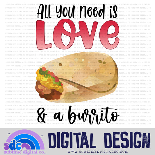 Love & a Burrito | Valentine's Day | Sublimation Design | Instant Download | PNG File