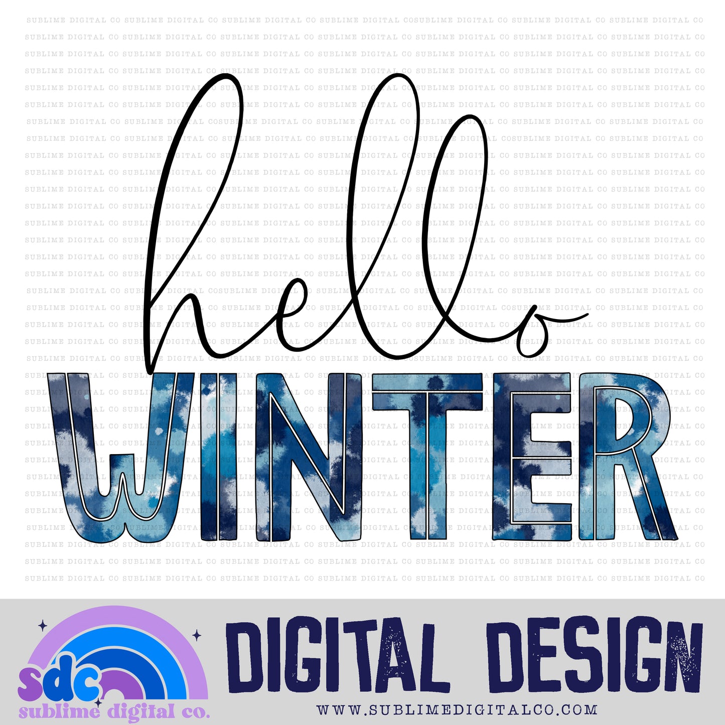Hello Winter • Instant Download • Sublimation Design