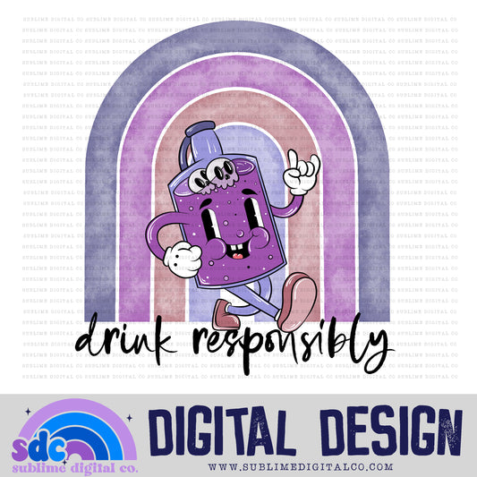 Drink Responsibly • Retro Characters • Instant Download • Sublimation Design