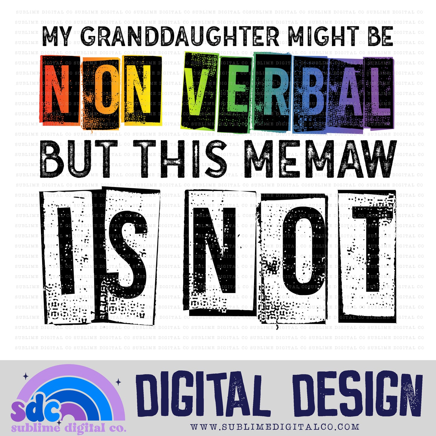 Nonverbal - Granddaughter/Memaw • Neurodivergent • Instant Download • Sublimation Design