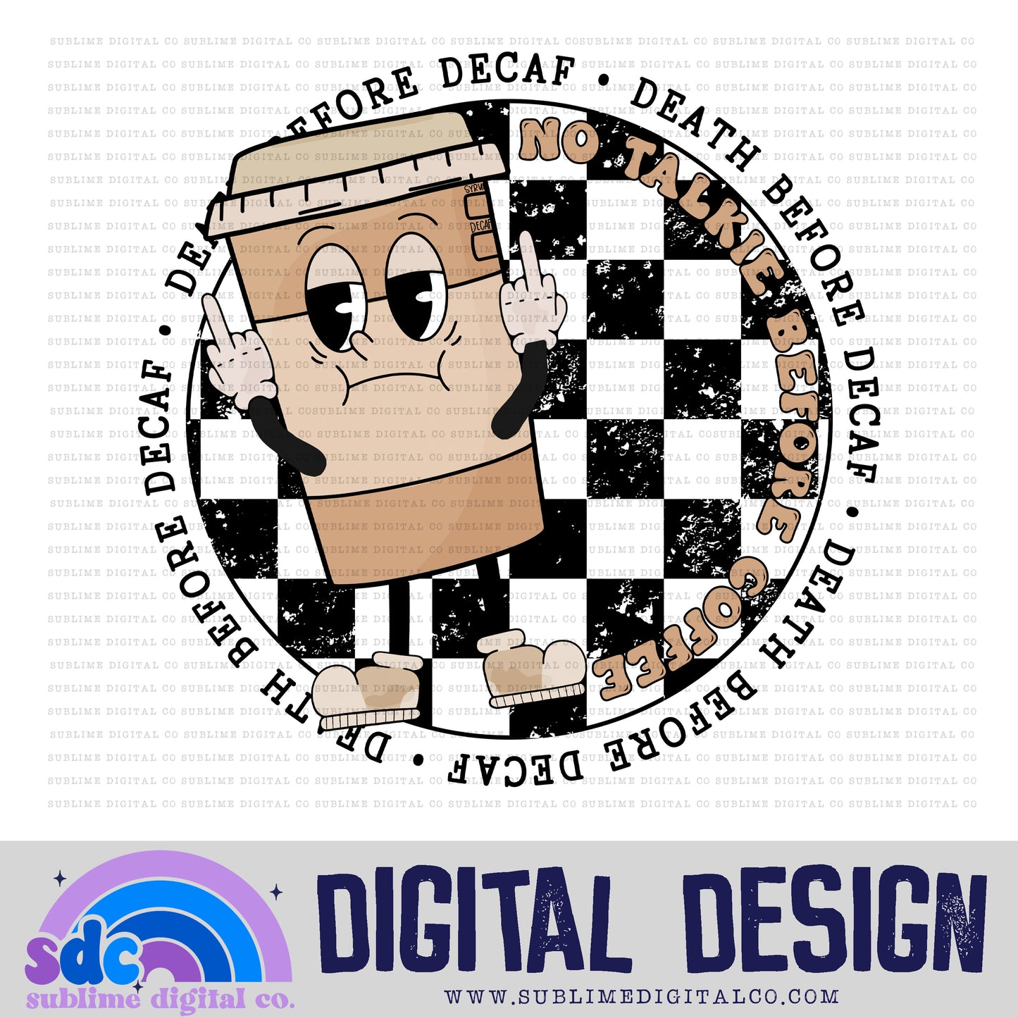 Death Before Decaf • Retro Characters • Instant Download • Sublimation Design