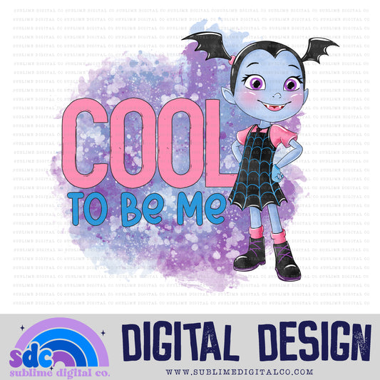 Cool to be Me • Vampire Family • Instant Download • Sublimation Design