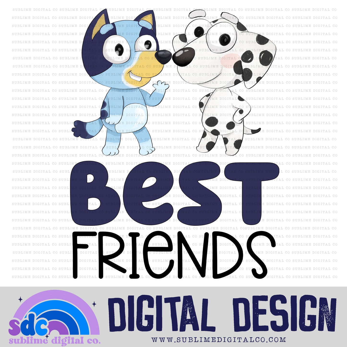 Best Friends • Heeler Family • Instant Download • Sublimation Design