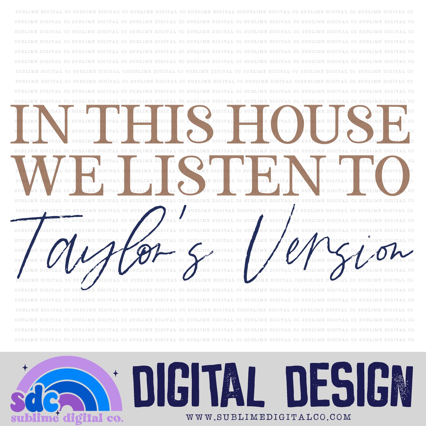 In This House • TS • Instant Download • Sublimation Design