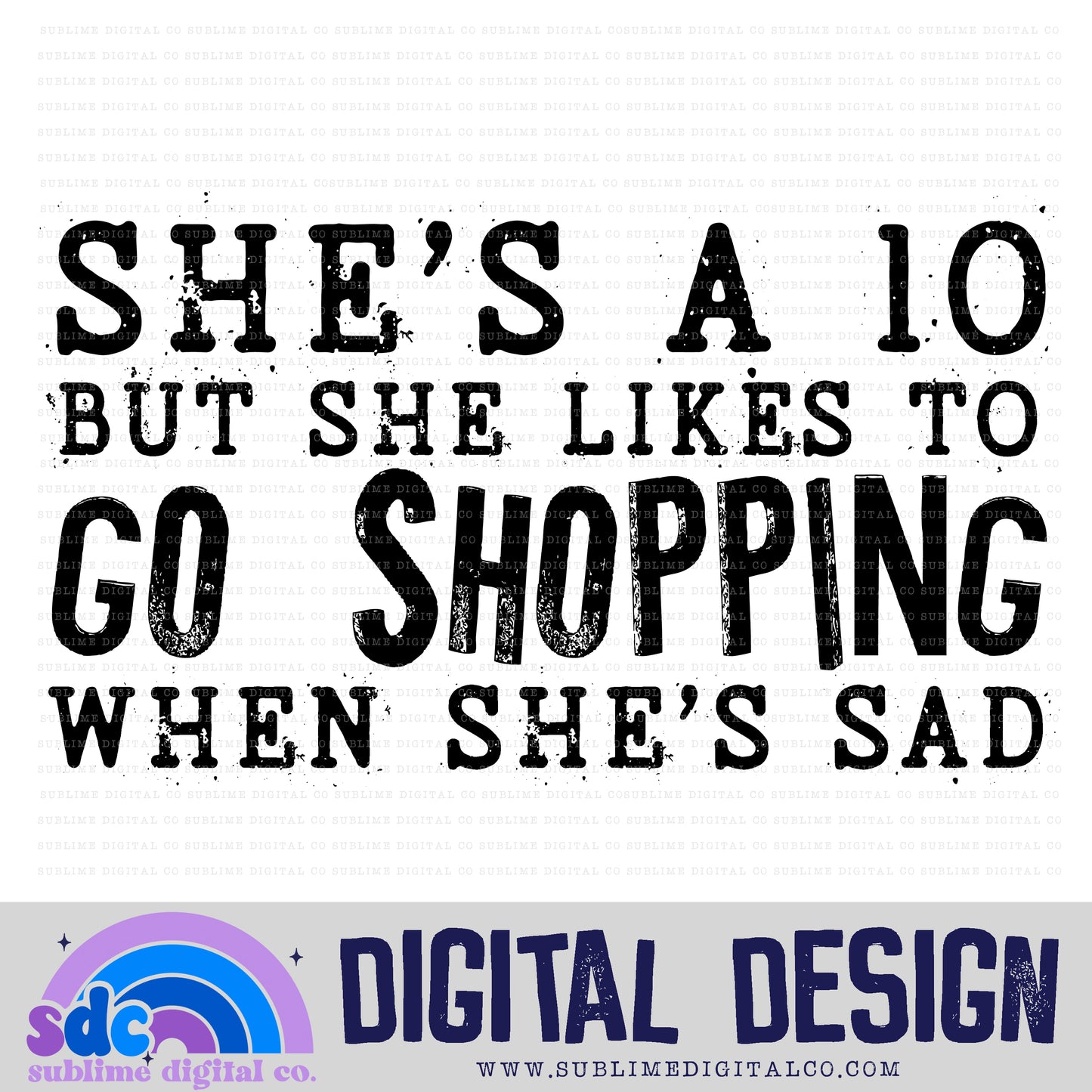 "She's a 10, but...." Digital Design Drive