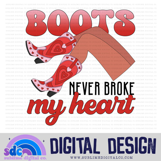 Boots Never 2 • Valentine’s Day • Instant Download • Sublimation Design