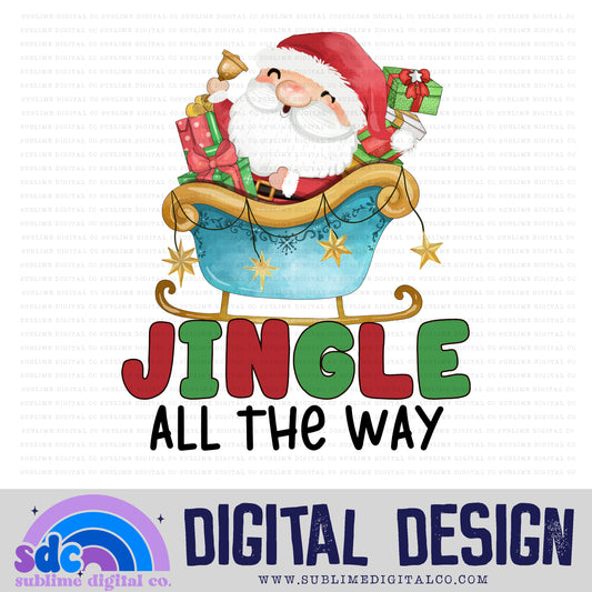 Jingle All The Way • Christmas • Instant Download • Sublimation Design