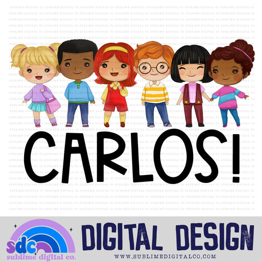 Carlos! • School Bus • Instant Download • Sublimation Design