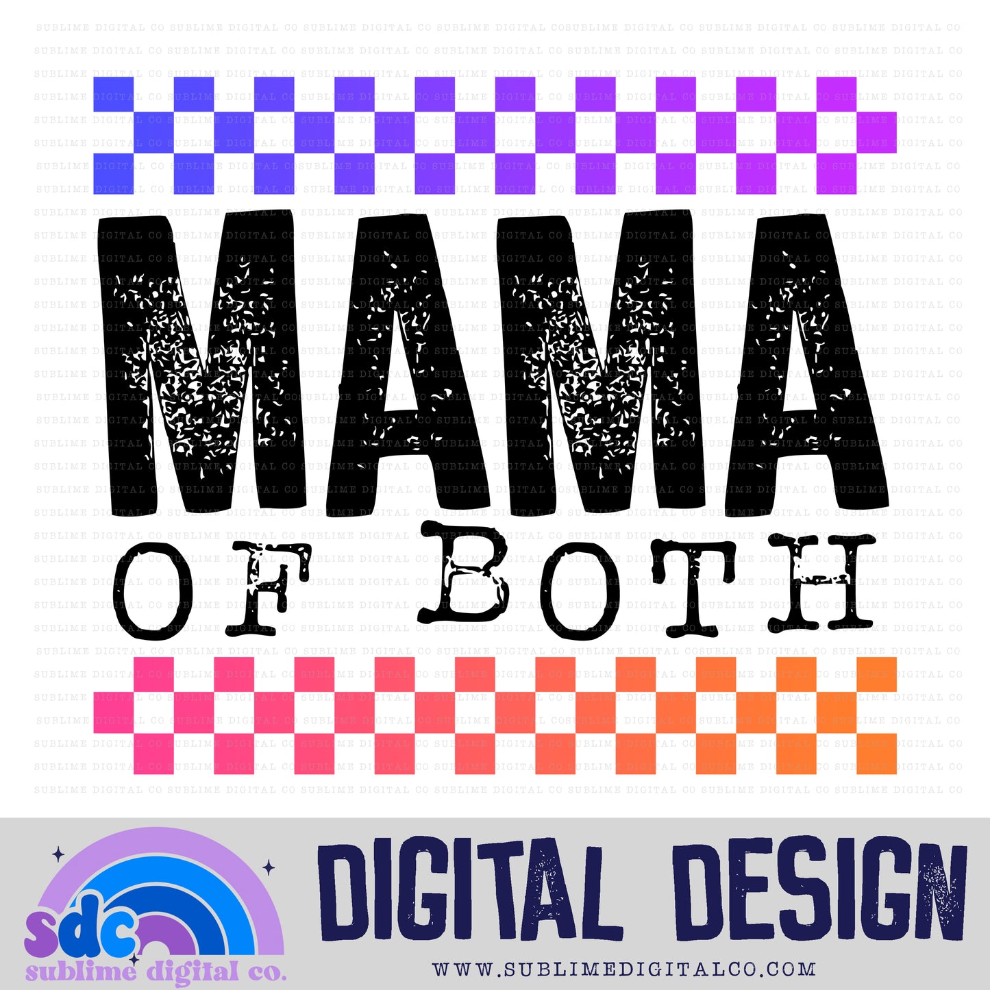 Mama of Both - Checkerboard • Mama • Instant Download • Sublimation Design