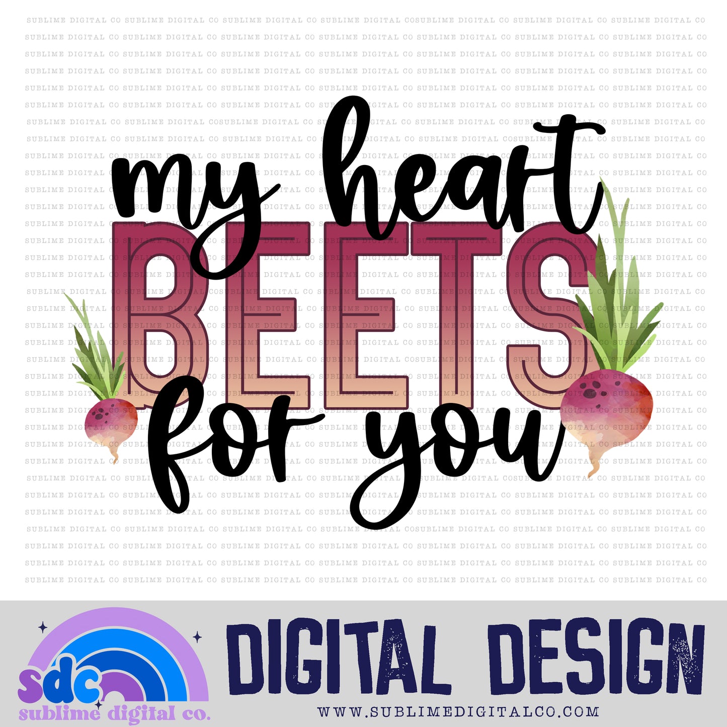 My Hearts Beets for You | Valentine's Day | Sublimation Design | Instant Download | PNG File