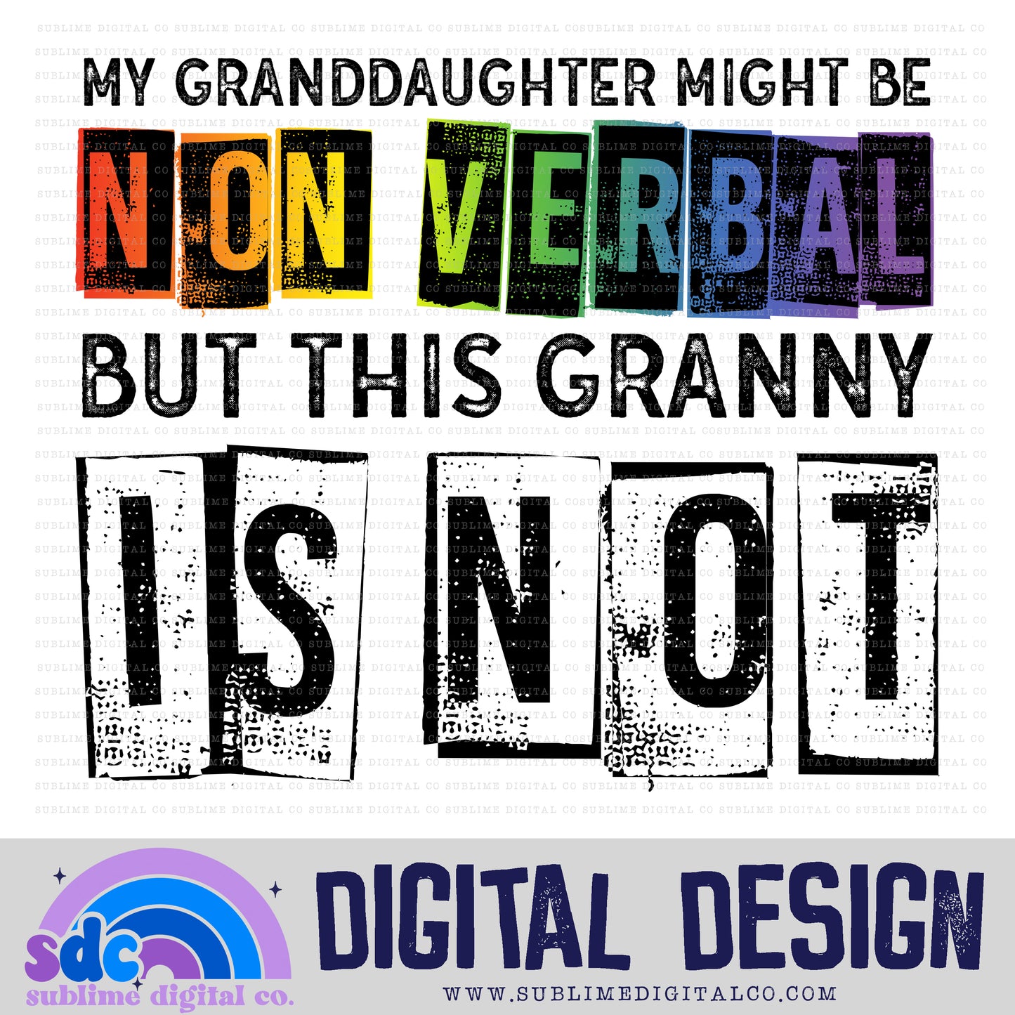 Nonverbal - Granddaughter/Granny • Neurodivergent • Instant Download • Sublimation Design