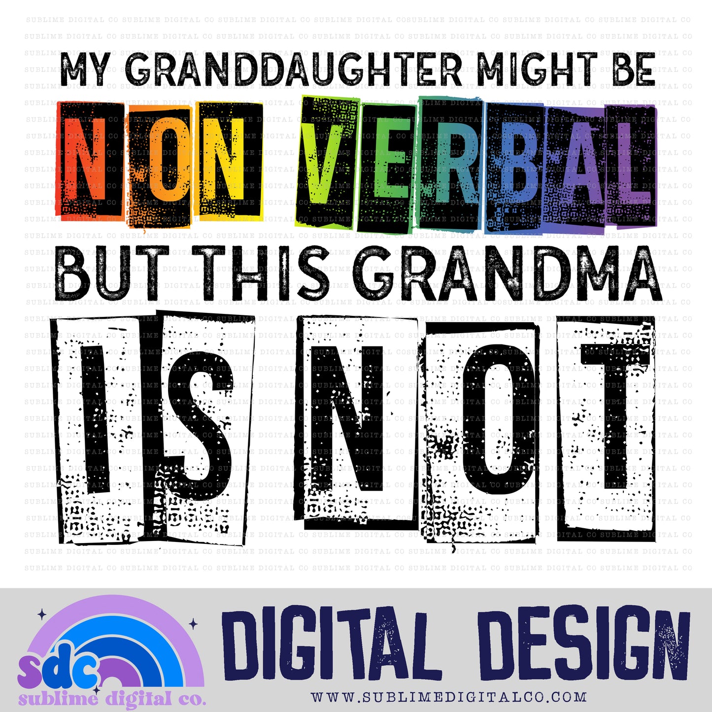 Nonverbal - Granddaughter/Grandma • Neurodivergent • Instant Download • Sublimation Design