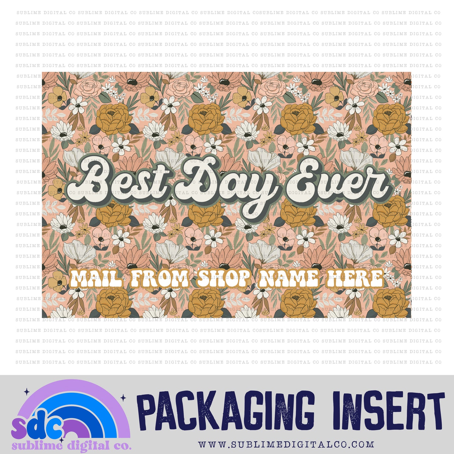 Best Day Ever • Pink & Gold Floral • Custom Business Name Packaging Insert