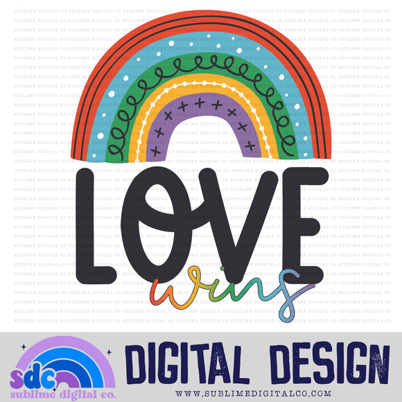 Love Wins • Rainbows • Instant Download • Sublimation Design