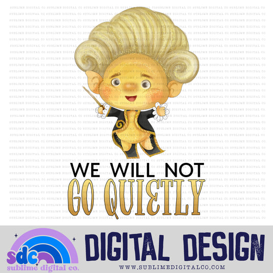 Go Quietly • Mythical Creatures • Instant Download • Sublimation Design