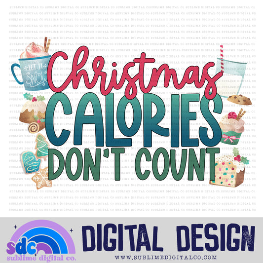 Christmas Calories • Christmas • Instant Download • Sublimation Design