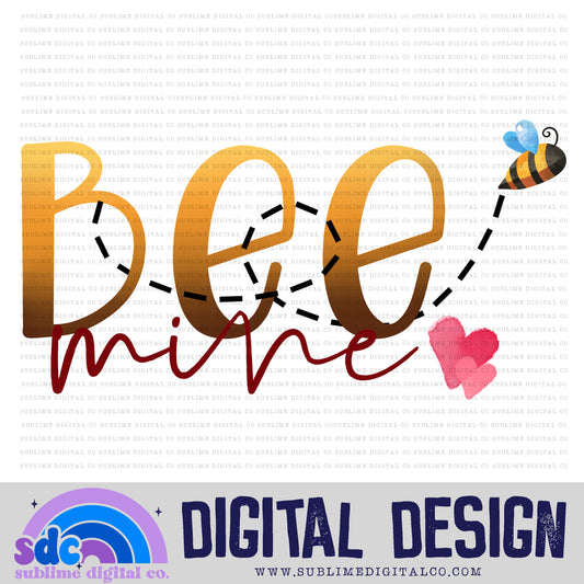 Bee Mine • Valentine’s Day • Instant Download • Sublimation Design
