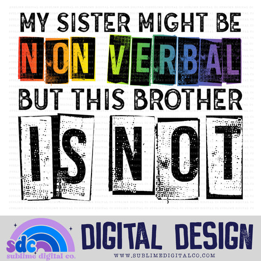 Nonverbal - Sister/Brother • Neurodivergent • Instant Download • Sublimation Design