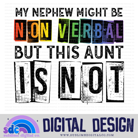 Nonverbal - Nephew/Aunt • Neurodivergent • Instant Download • Sublimation Design