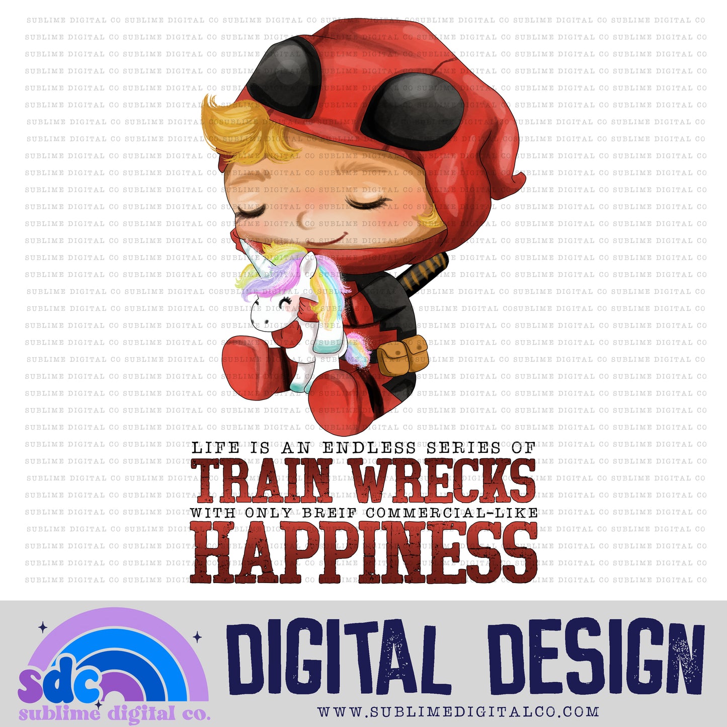 Endless Series of Train Wrecks • Baby Heroes • Instant Download • Sublimation Design