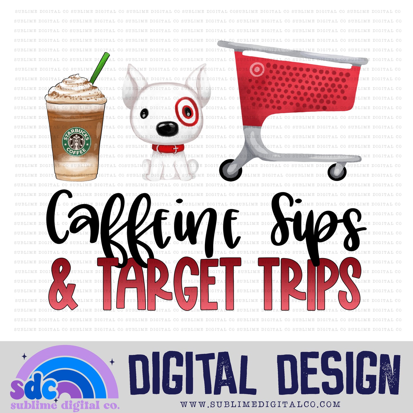 Caffeine Sips & Shopping Trips - Frappuccino • Shopping • Instant Download • Sublimation Design