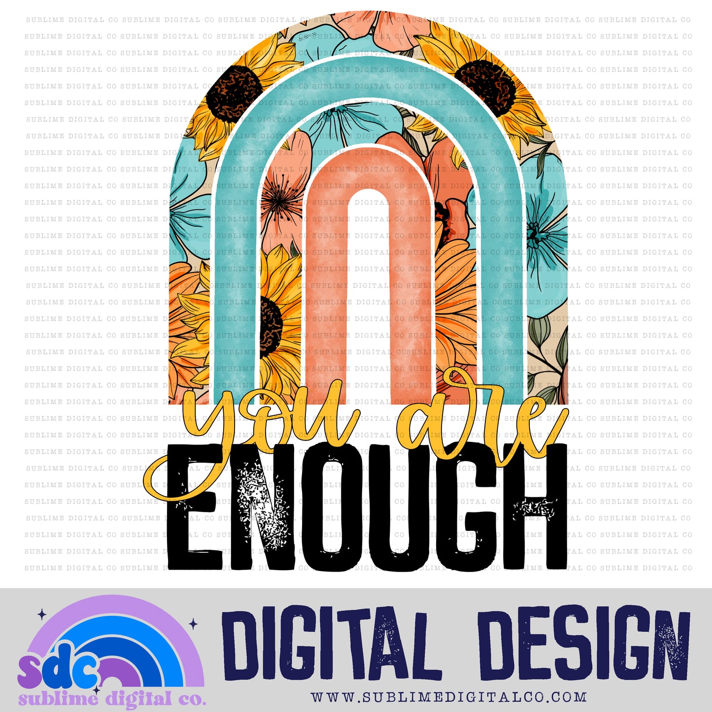 You Are Enough • Mental Health Awareness • Instant Download • Sublimation Design