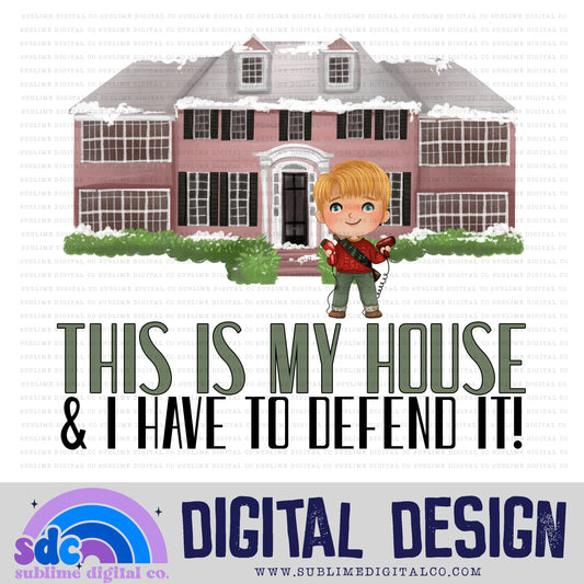 My House • Christmas Alone • Instant Download • Sublimation Design