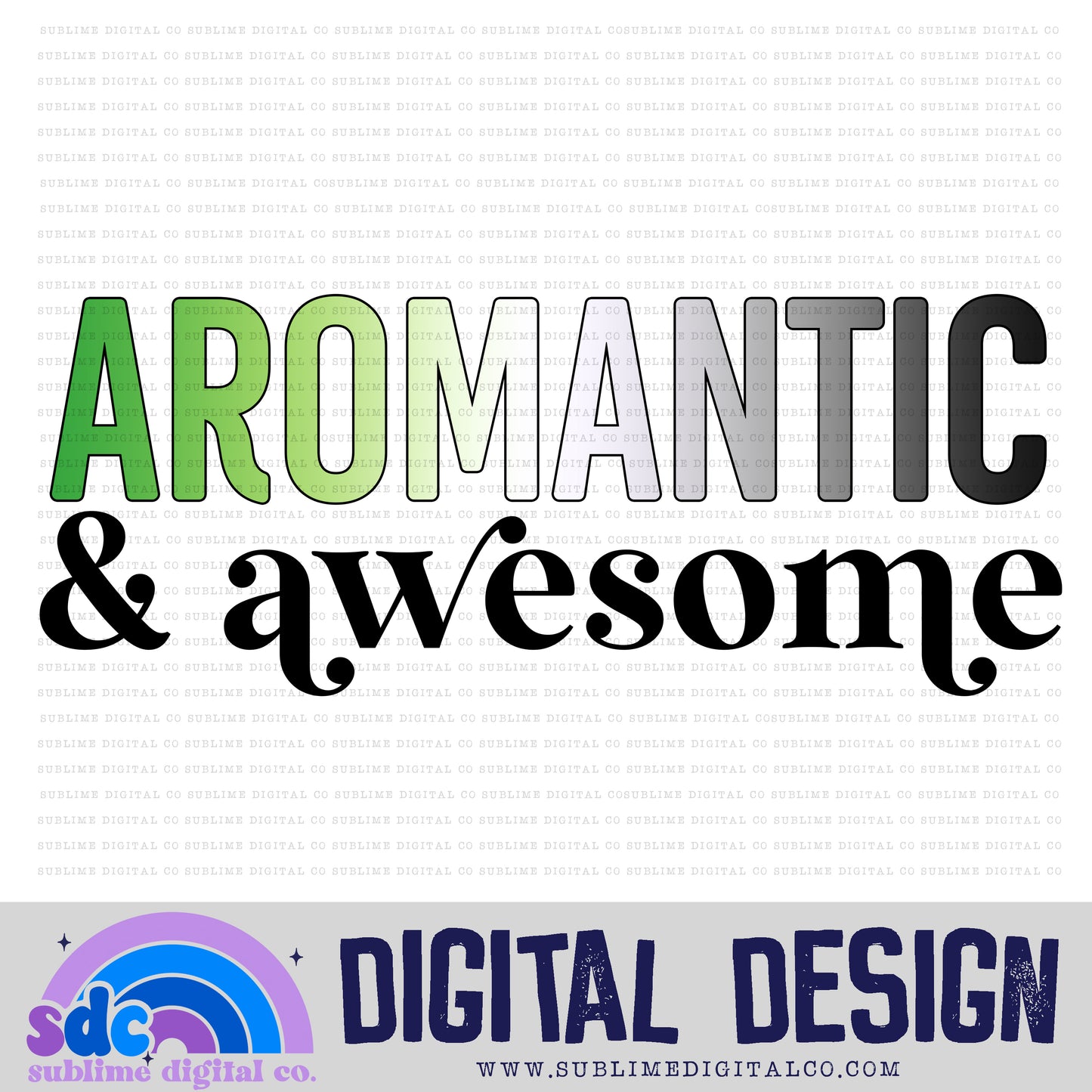 Aromantic & Awesome • Pride • Instant Download • Sublimation Design