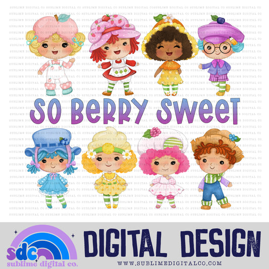 So Berry Sweet • Strawberry Girl • Instant Download • Sublimation Design