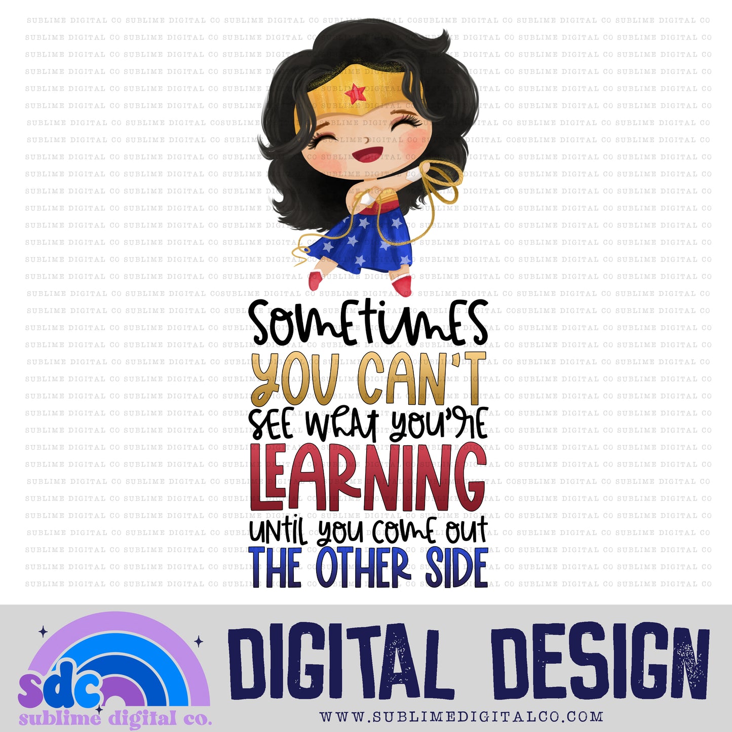 What You're Learning • Baby Heroes • Instant Download • Sublimation Design
