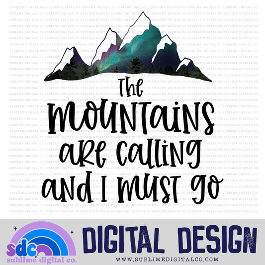Mountains are calling • Northern Lights  • Instant Download • Sublimation Design