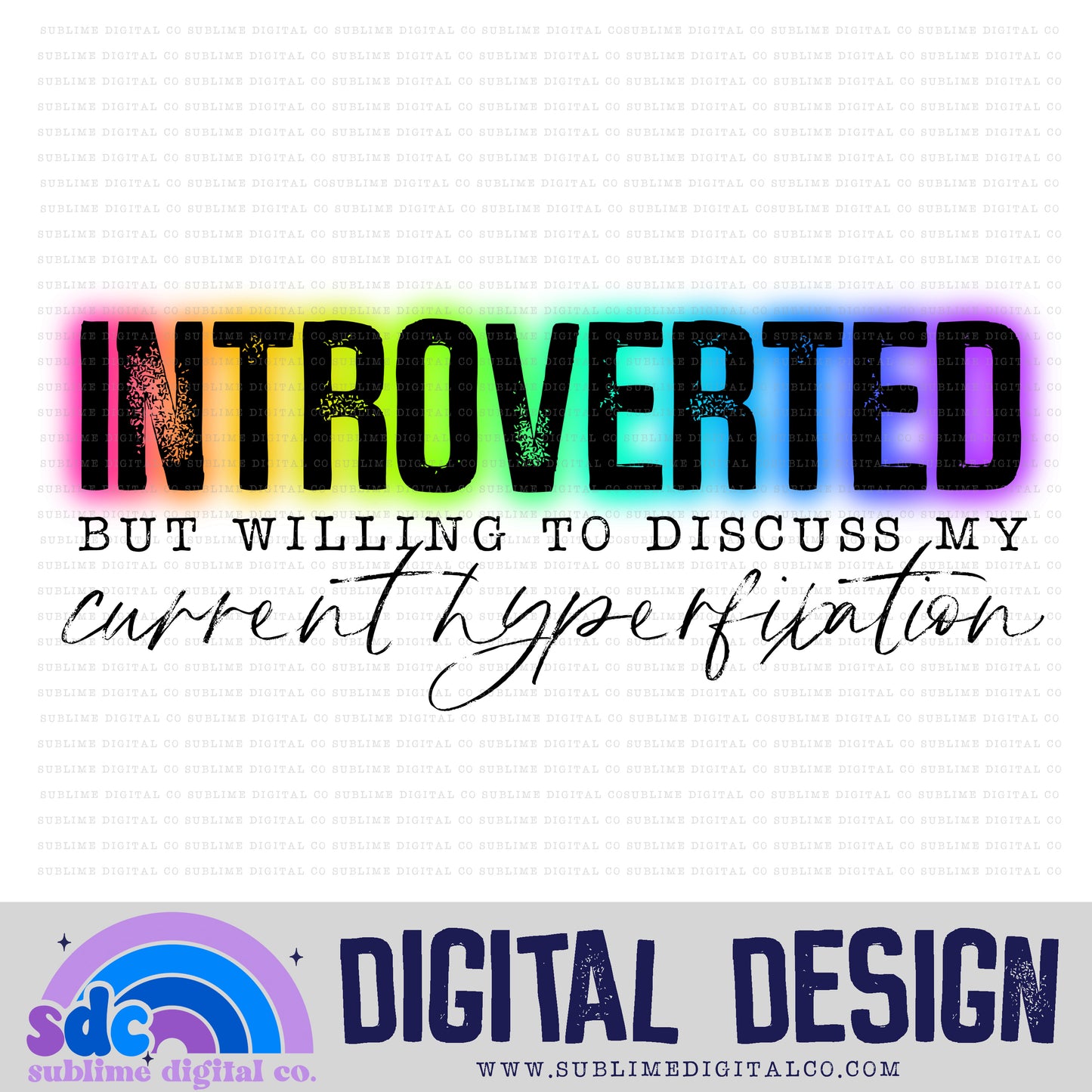 Introverted • Mental Health Awareness • Instant Download • Sublimation Design