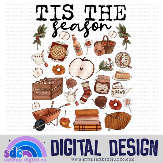 Tis the Season • Fall • Instant Download • Sublimation Design