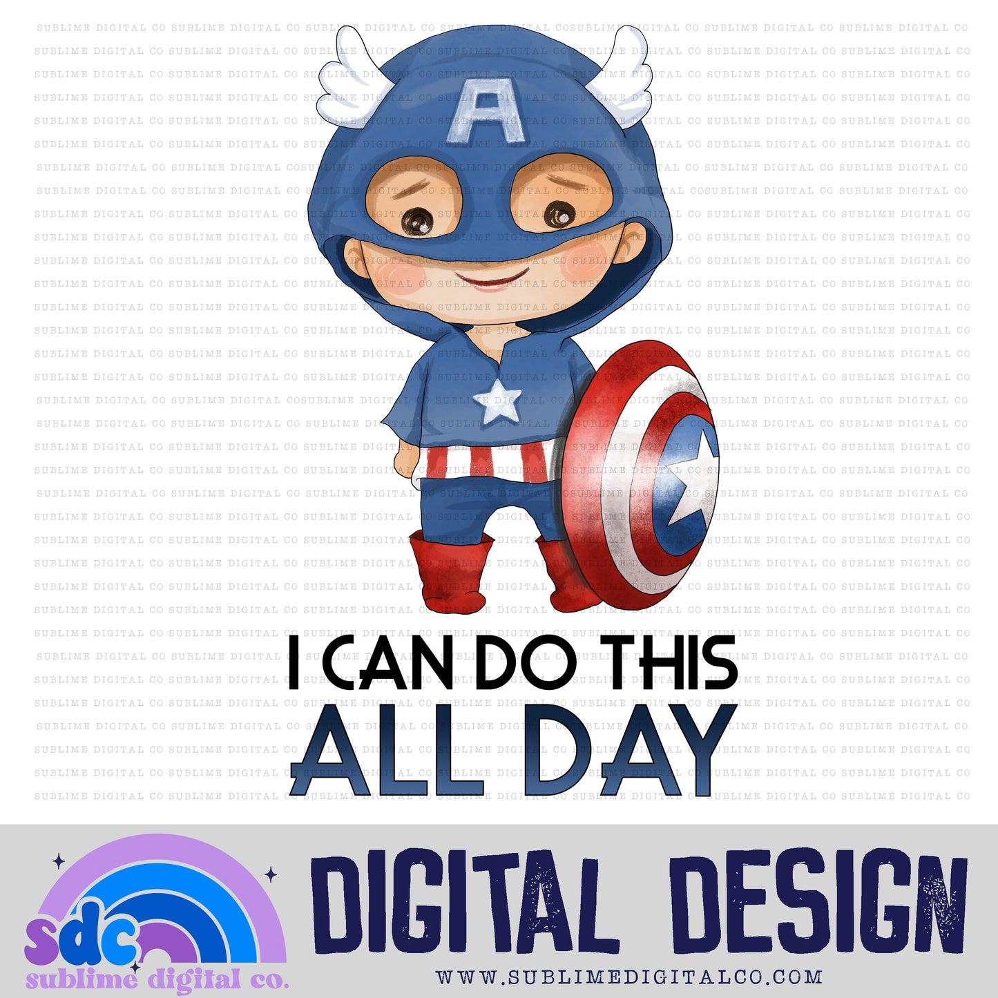 I Can Do This All Day • Baby Heroes • Instant Download • Sublimation Design