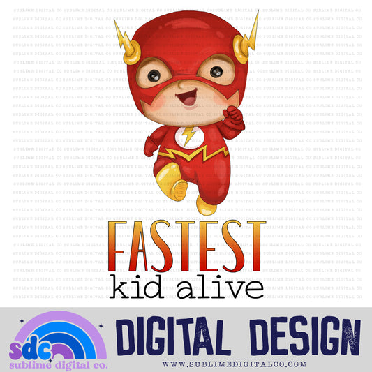 Fastest Kid Alive • Baby Heroes • Instant Download • Sublimation Design